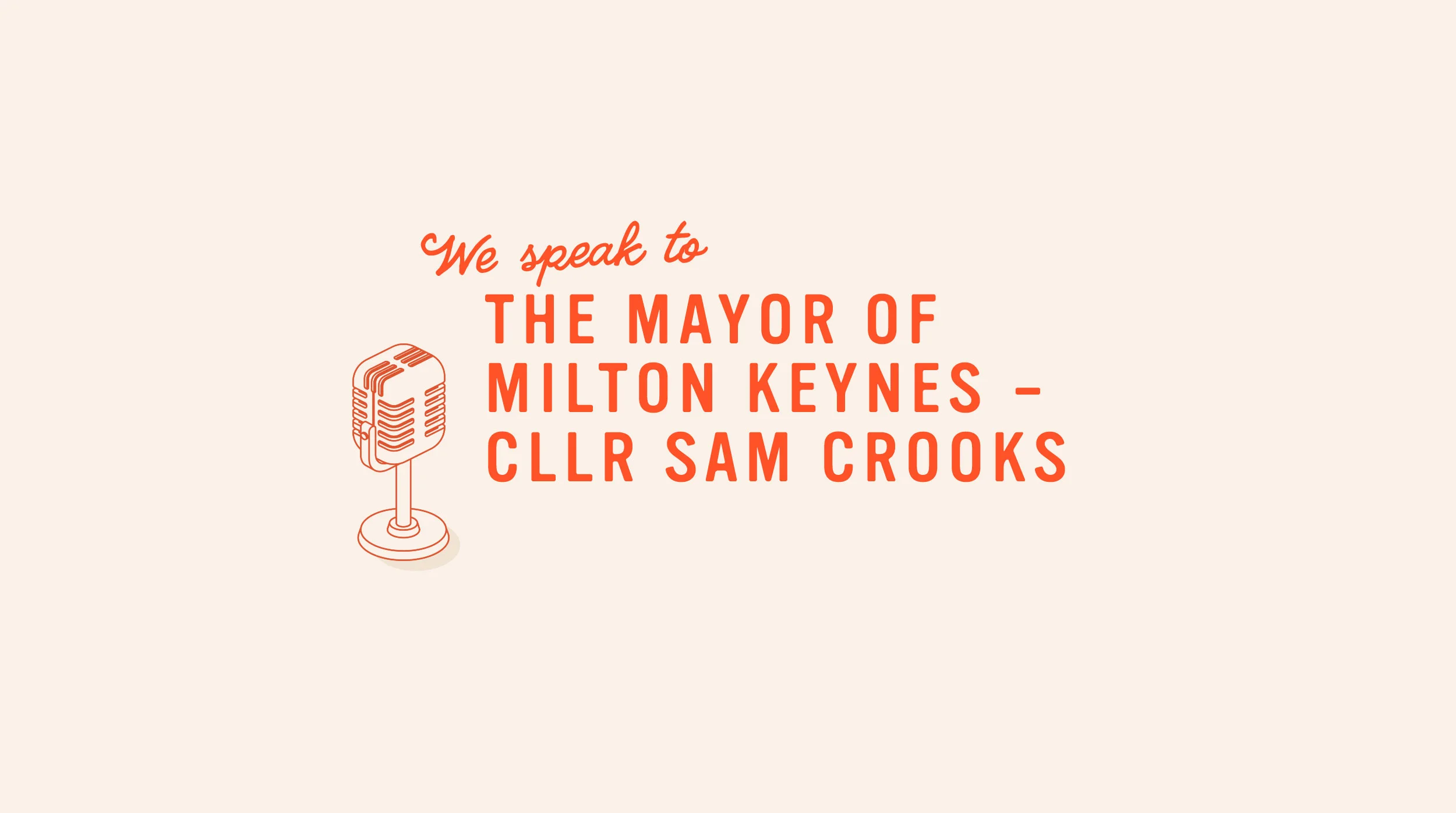 Milton Keynes: a prosperous town set for growth
