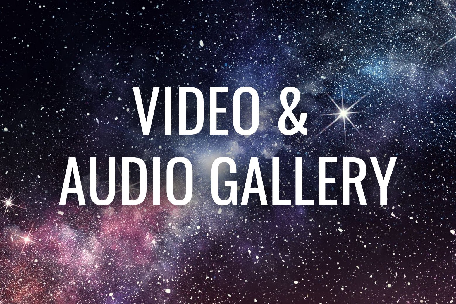 Video &amp; Audio Gallery