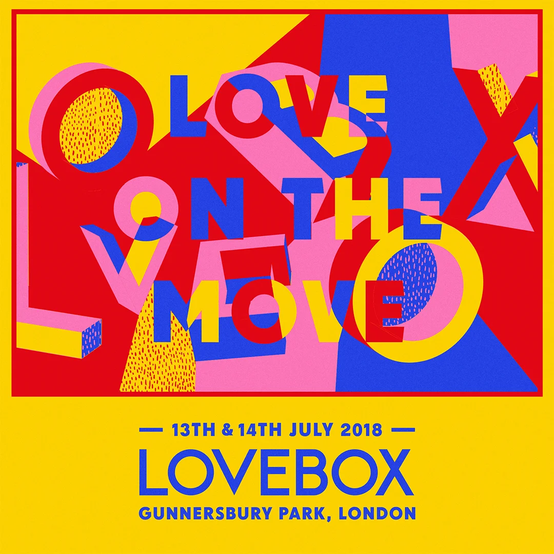 #Lovebox18 </br> — </br> Love On The Move