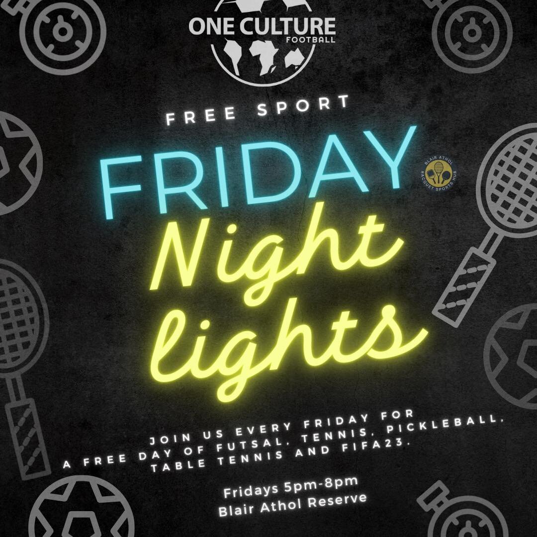 Join us tomorrow at Futsal Park, Blair Athol and Blair Athol Racquet Sports Hub for an exhilarating Friday Night Lights event! 

Experience a thrilling evening filled with futsal, table tennis, pickleball, tennis, FIFA23 on PlayStation 4, complimenta