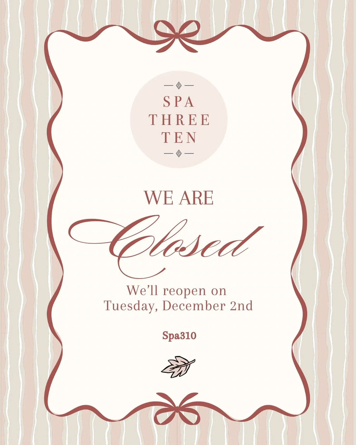 We&rsquo;ll be taking a short break for Thanksgiving 🍁 Spa310 will reopen Tuesday, December 2nd. Wishing everyone a restful holiday!
