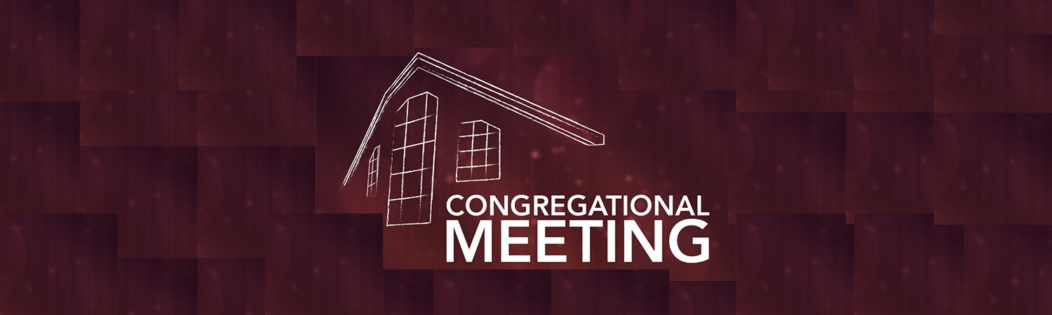 Congregational Meeting