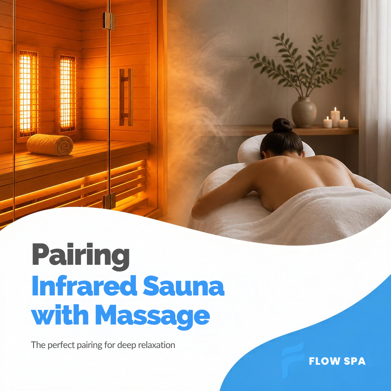 Sauna and Massage: Why They Pair So Well (and Which Order to Choose)