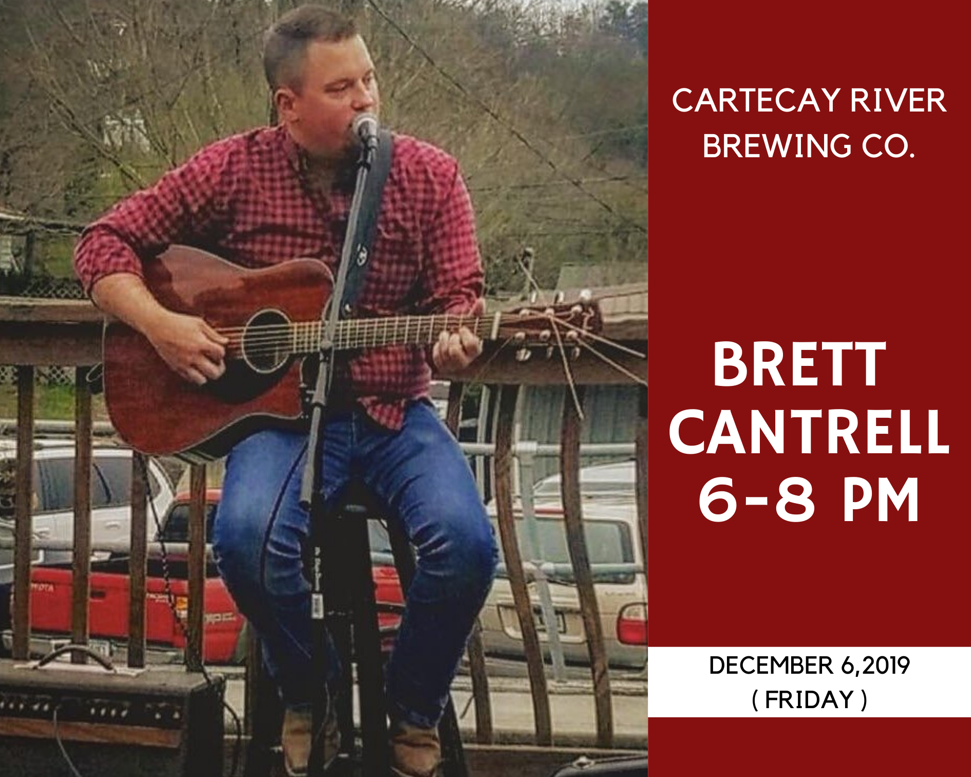 Brett Cantrell Playing this Friday