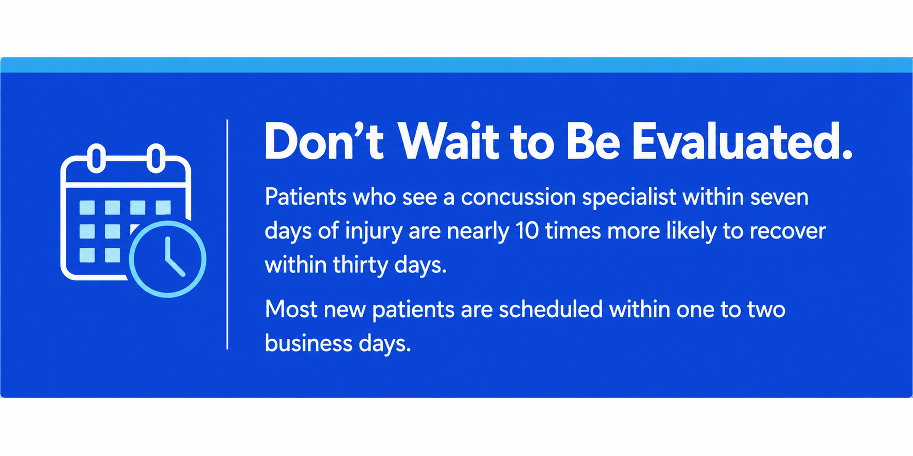 Don't wait to be evaluated for a concussion
