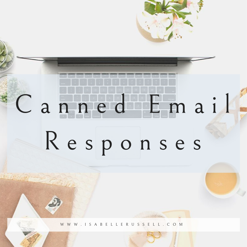 8 Canned Email Responses