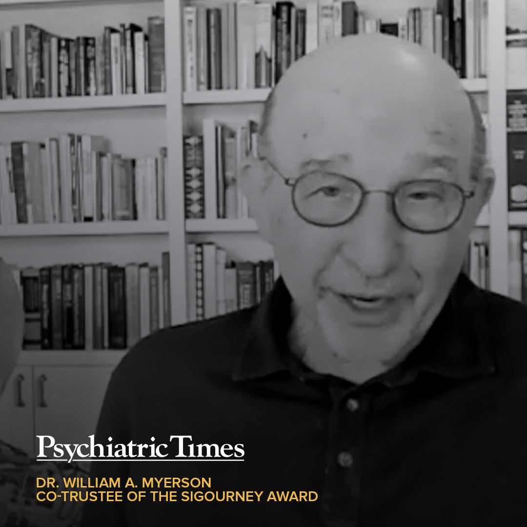 Dr. William A. Myerson, co-trustee of The Sigourney Award, speaks to Psychiatric Times