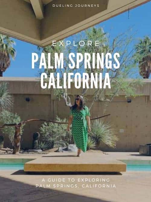 Complete Palm Springs Travel Guide: 10 Best Things to Do