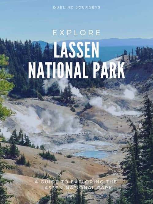 A Guide to California's Lassen Volcanic National Park