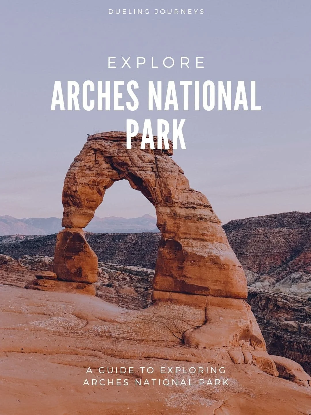 Complete Guide To The List of Arches in Arches National Park