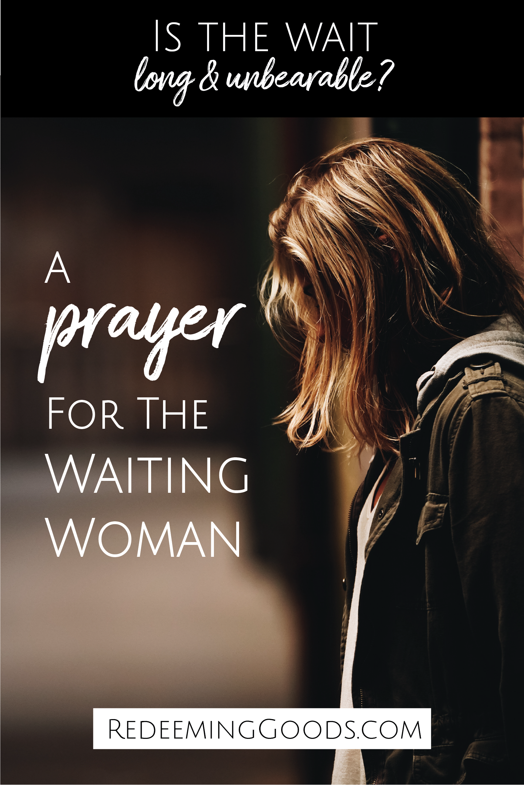 Prayer for the Waiting Woman pins_Pin 5 Redeeming Goods.png