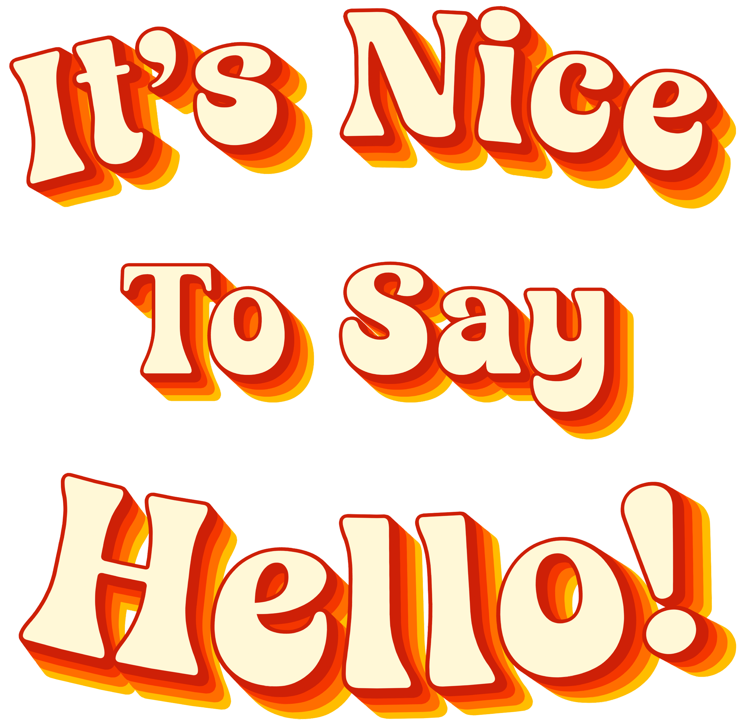 Nice to Say... (Edited & Saturated).png
