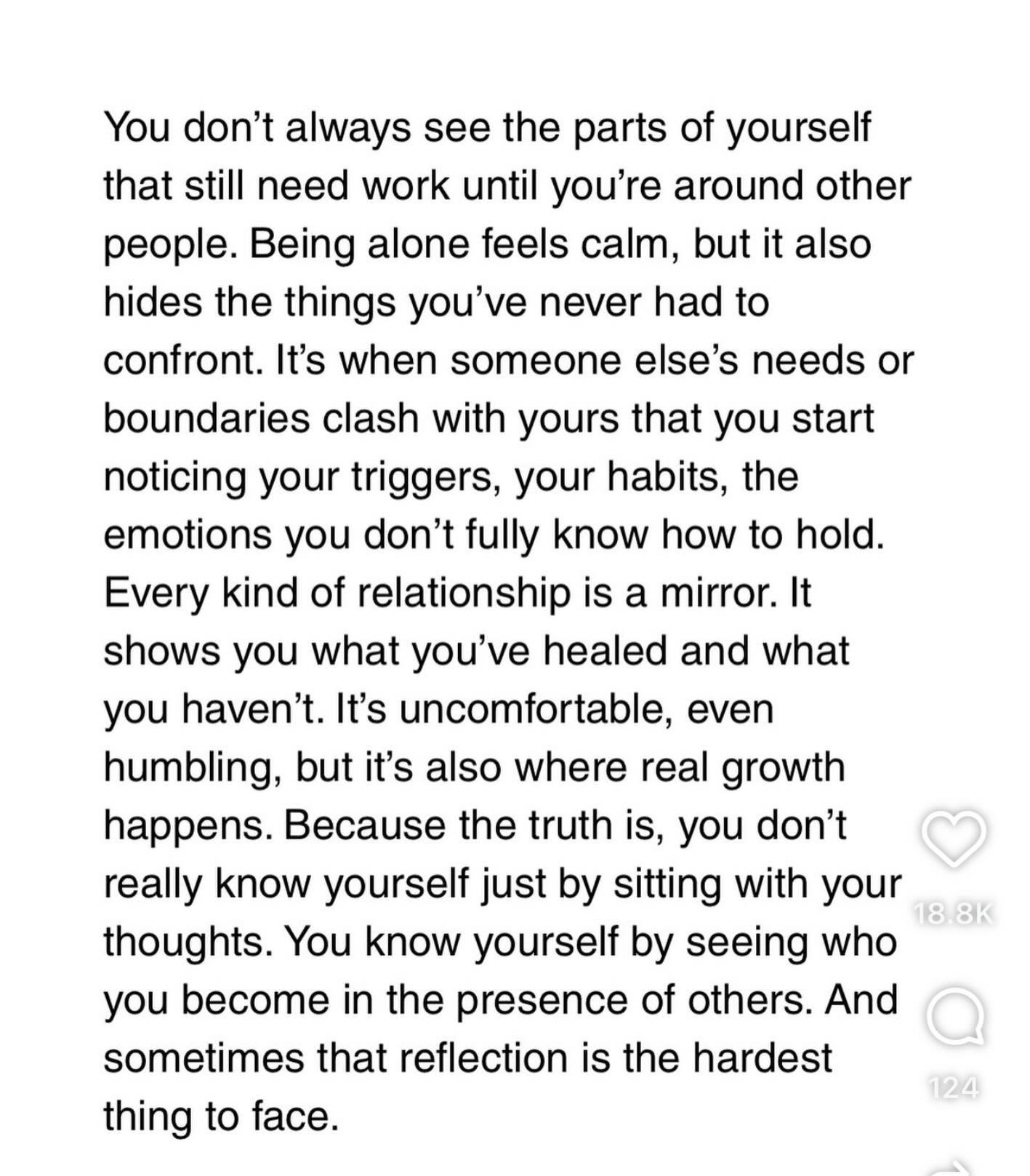 True transformation does not occur in solitude 

#innerhealing 
#findyourvillage