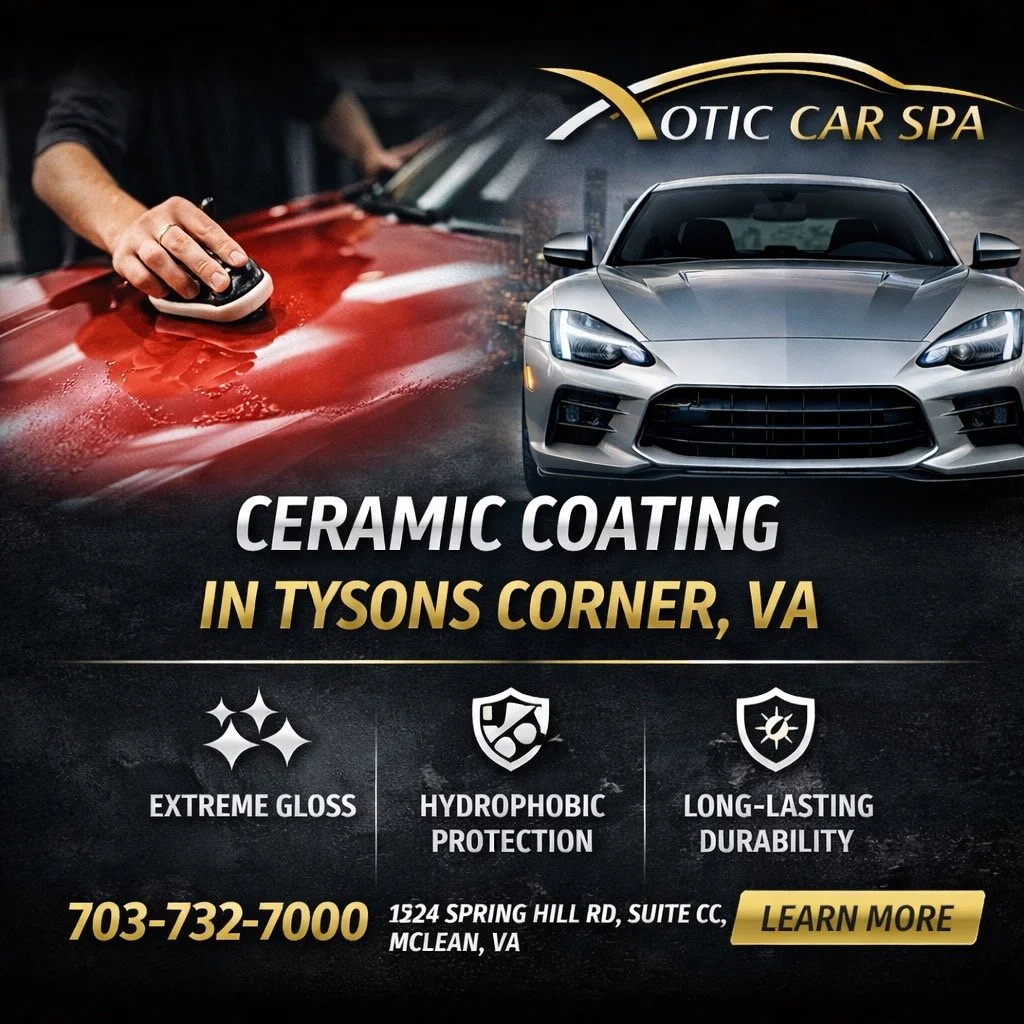 Ceramic Coating in Tysons Corner, VA: Long-Lasting Protection &amp; Brilliant Gloss