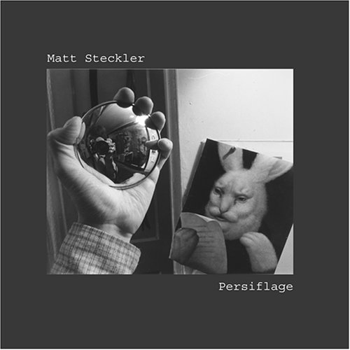 Matt Steckler - Persiflage