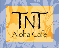 Copy of TNT Aloha Cafe