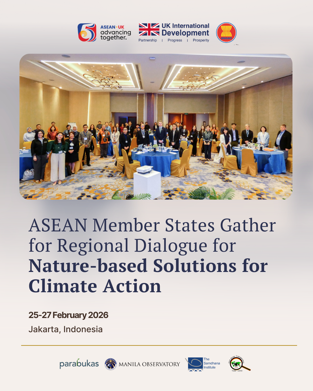 ASEAN-UK Green Transition Fund Convenes a Regional Dialogue on Advancing Nature-based Solutions