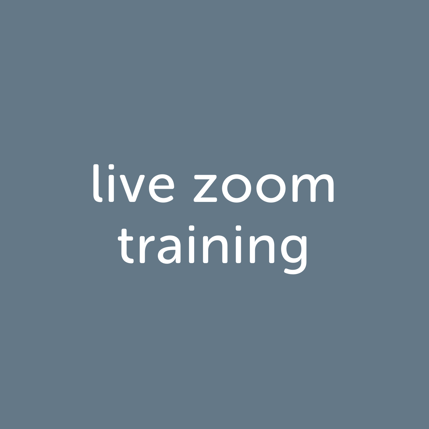 Live Zoom training