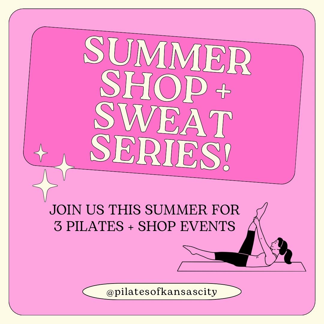 SUMMER SHOP + SWEAT SERIES !!!
Join us this summer for 3 Pilates + shop events.

First up is&hellip;
@pilatesofkansascity X @sweatforum 

✨WHO: PKC instructor, @krosefitnesskc + Sweat Forum coach, @rywilpar 
✨WHAT: Pilates + strength training workout