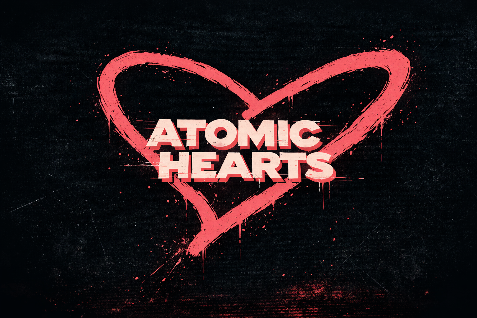 Atomic Hearts