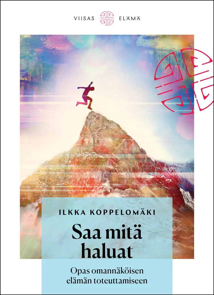 saa-mita-haluat-kirjankansi-2018-omannakoinen-elama.jpeg