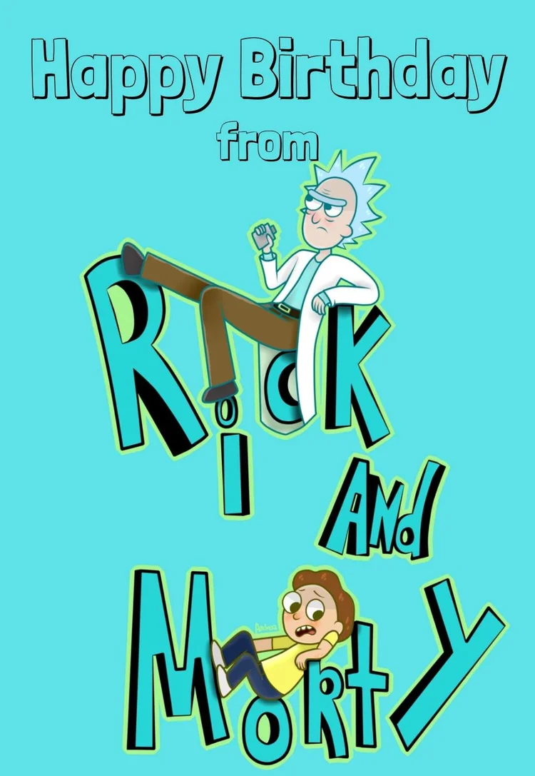 Rick and Morty Printable Birthday Cards — PRINTBIRTHDAY.CARDS