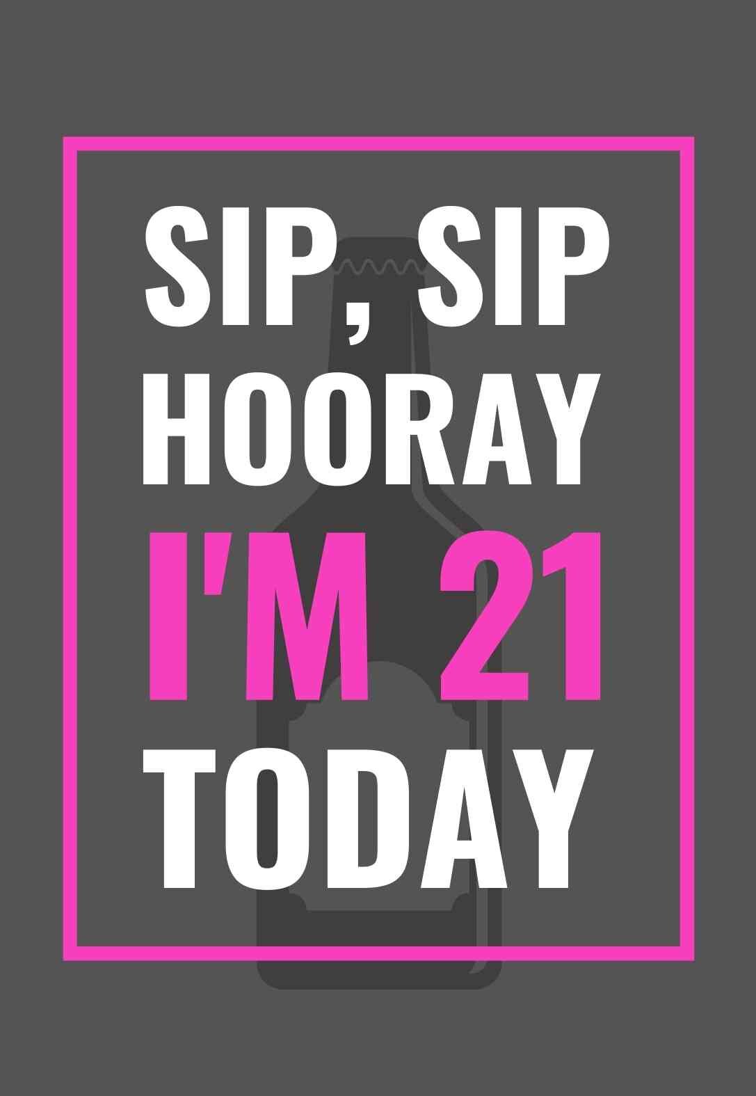 The Best 21st Birthday Cards (printable &amp; free) — PRINTBIRTHDAY.CARDS