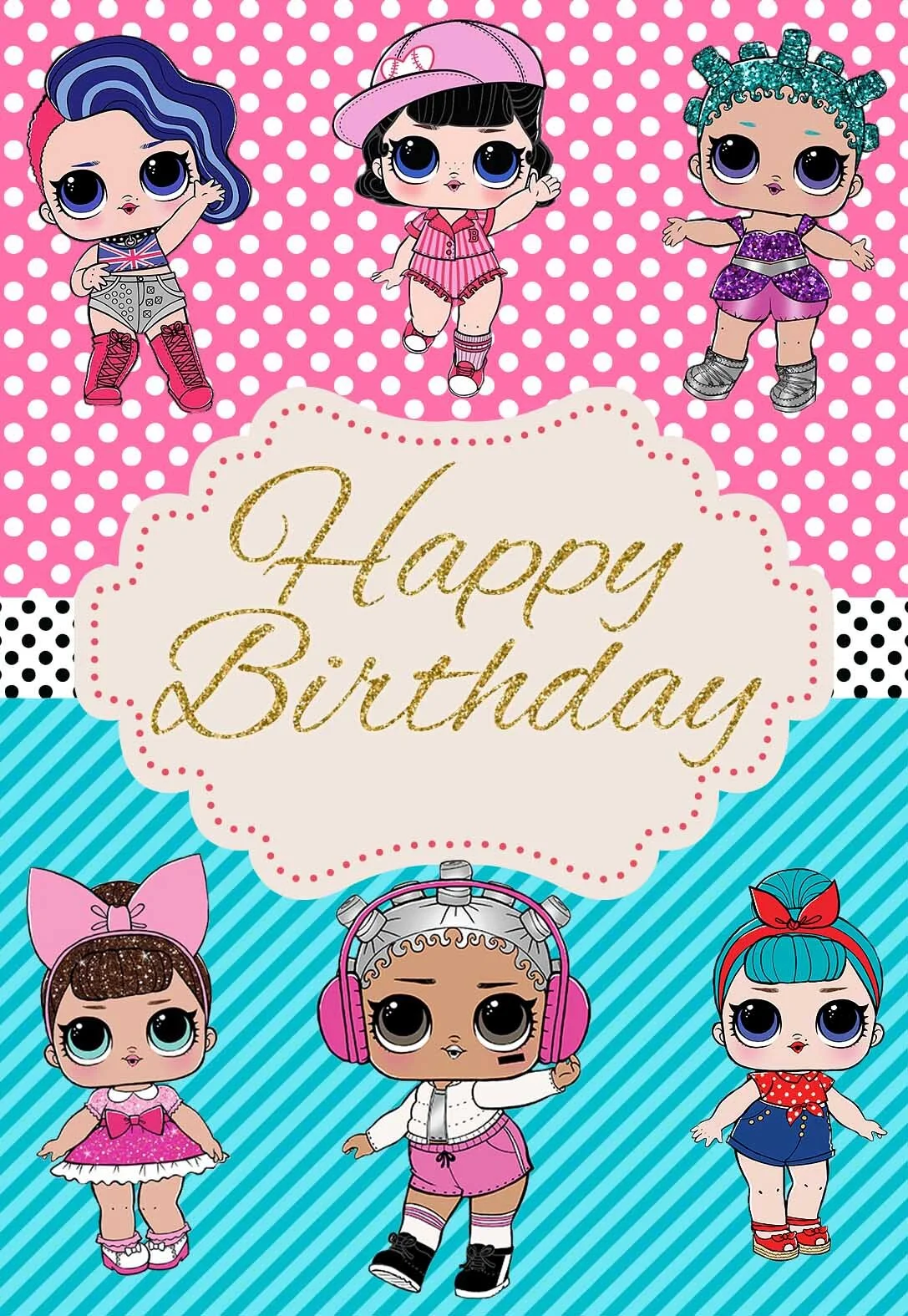 LOL Surprise Printable Birthday Cards (free) — PRINTBIRTHDAY.CARDS