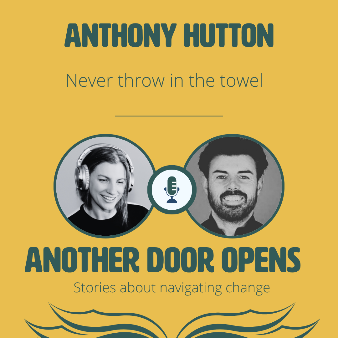 #178: Never throw in the towel with Anthony Hutton&nbsp;