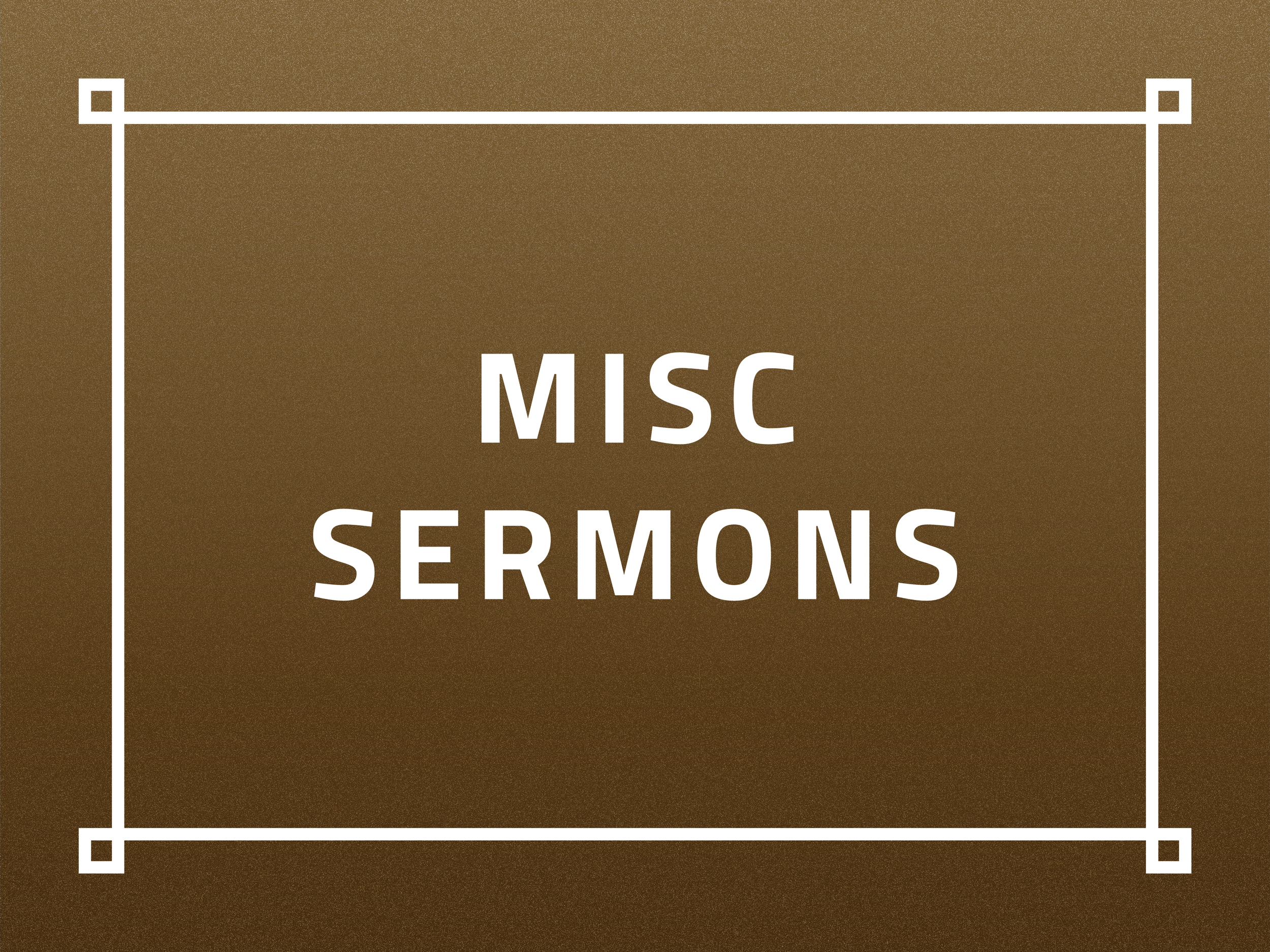 Misc Sermons.png
