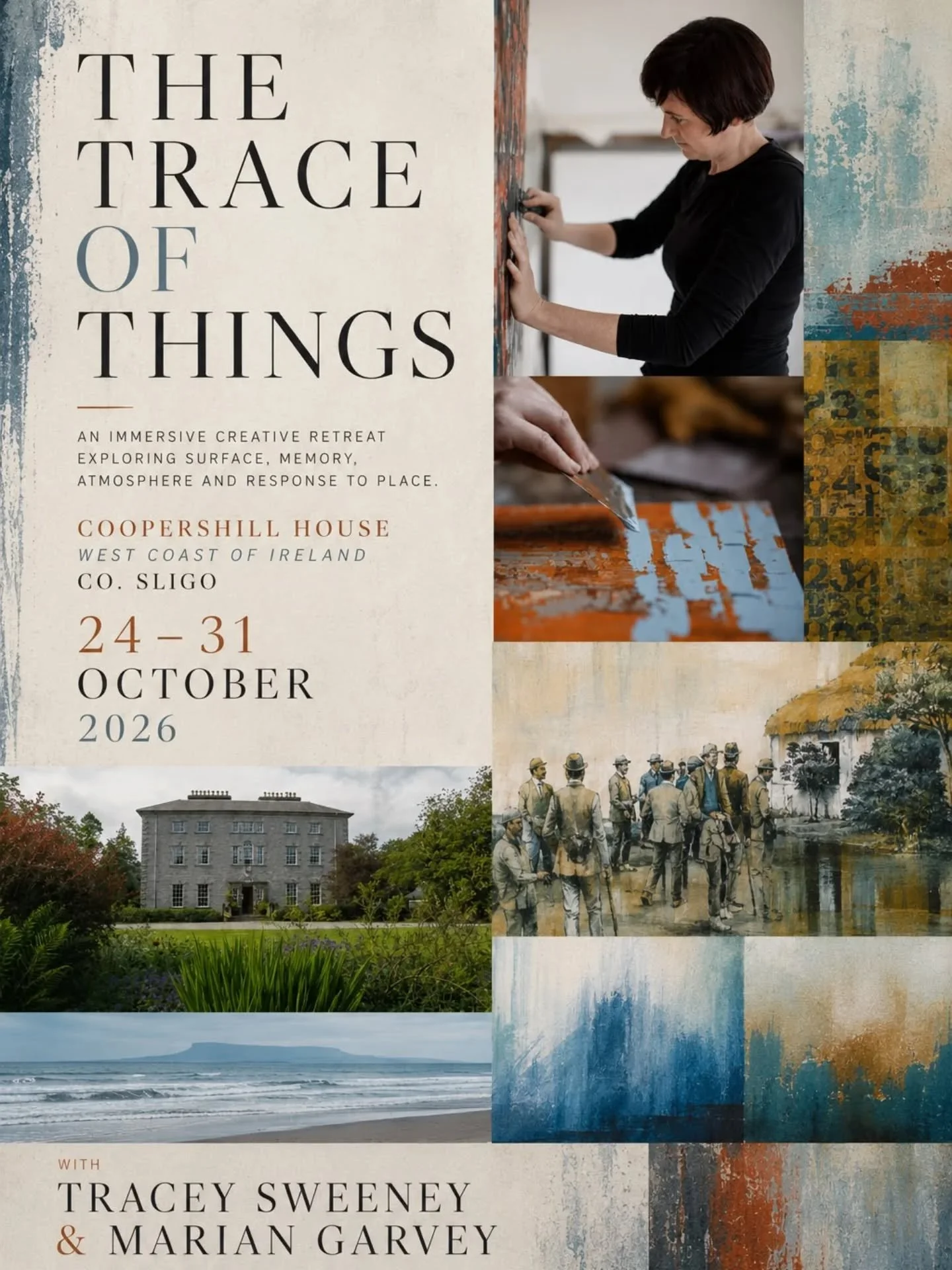 This October, I&rsquo;ll be teaching an intimate week-long art retreat at the extraordinary Coopershill House in County Sligo alongside writer Marian Garvey

&ldquo;The Trace of Things&rdquo; is a space for artists, makers, writers and creative think