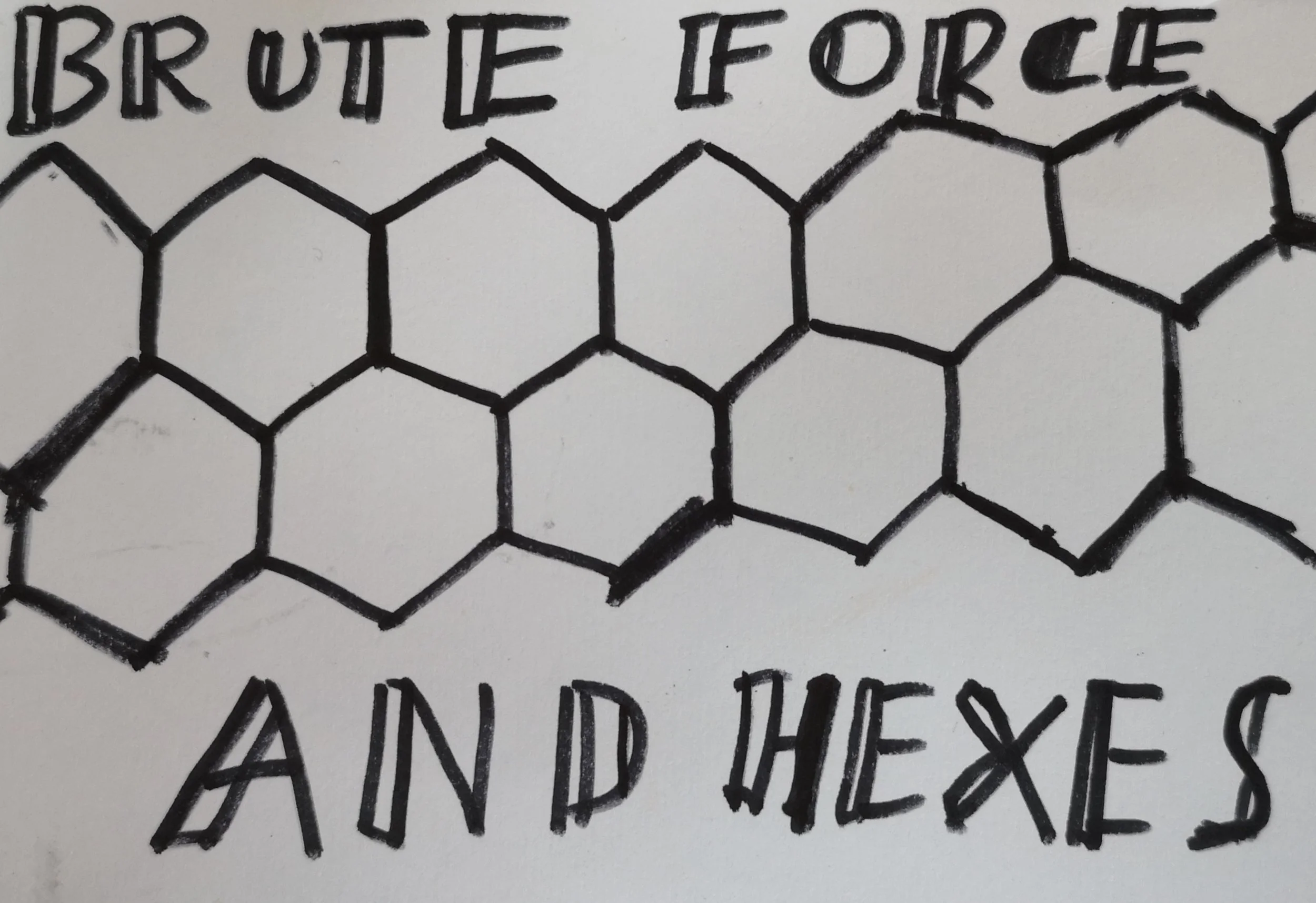 Brute Force and Hexes