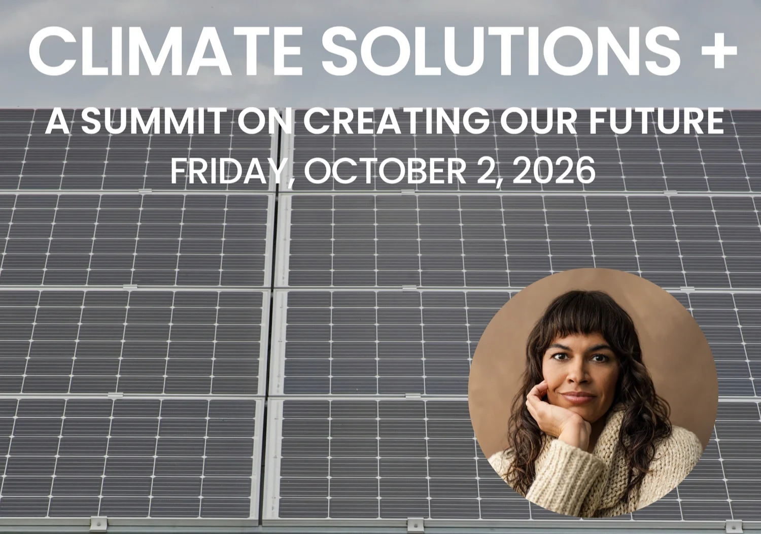 Orange: Climate Solutions +: A Summit on Creating Our Future 2026 
