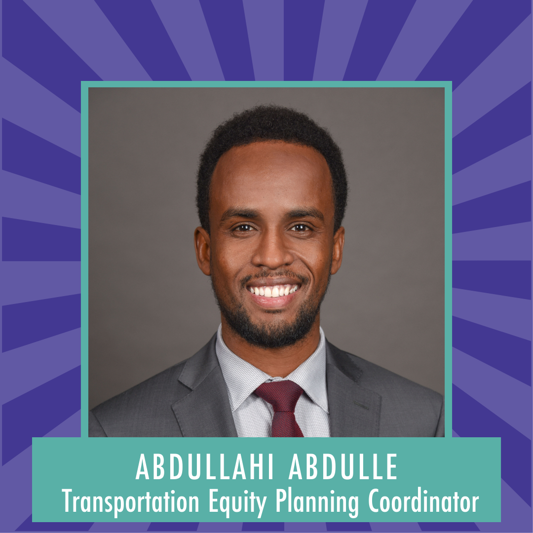 Herocrats Spotlight: Transportation Equity Planning Coordinator Abdullahi Abdulle