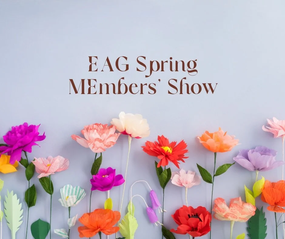 EAG Spring MEmbersShow.jpg