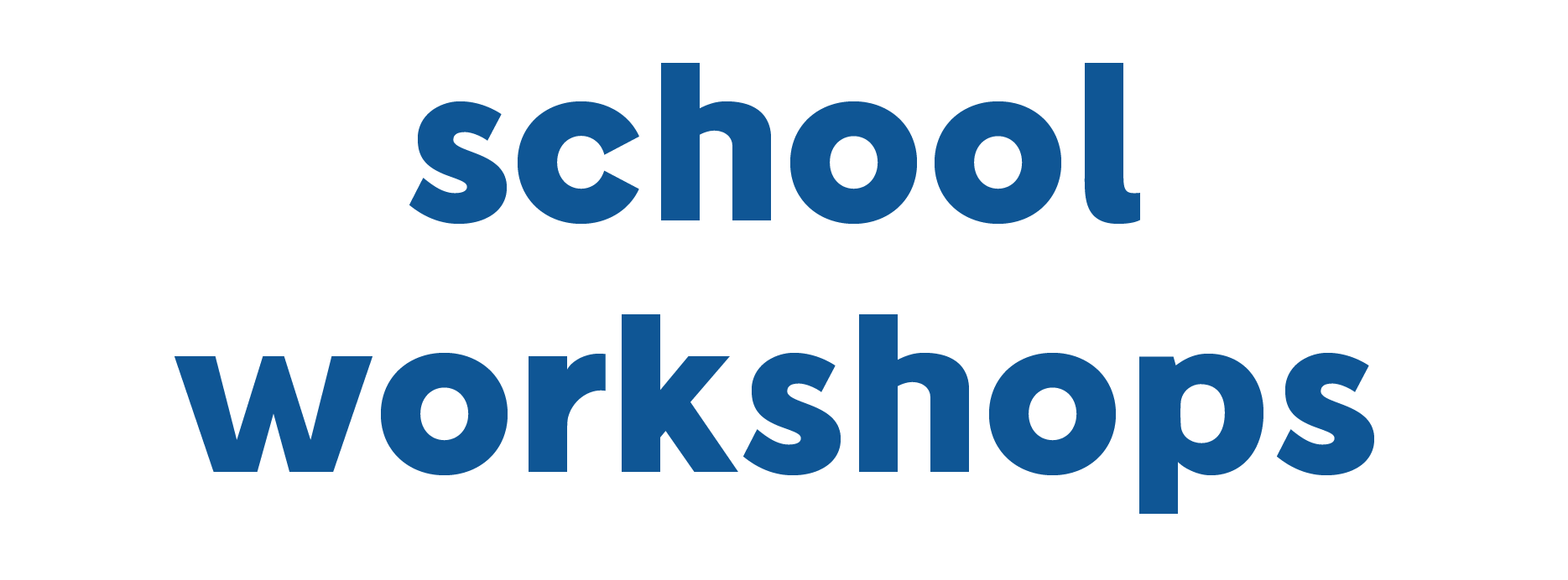 School Wowrkshops
