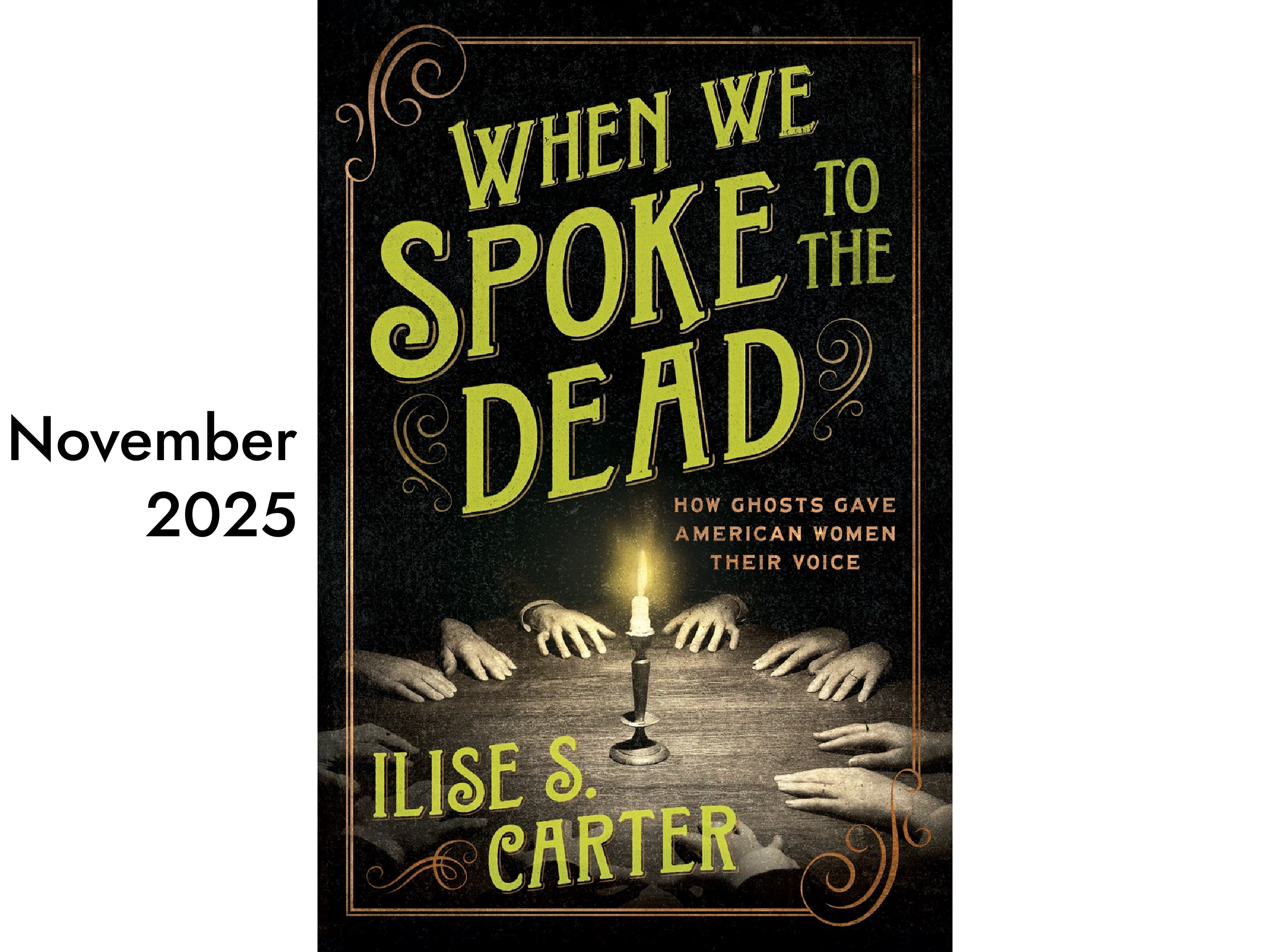 When We Spoke to the Dead by Ilise S. Carter