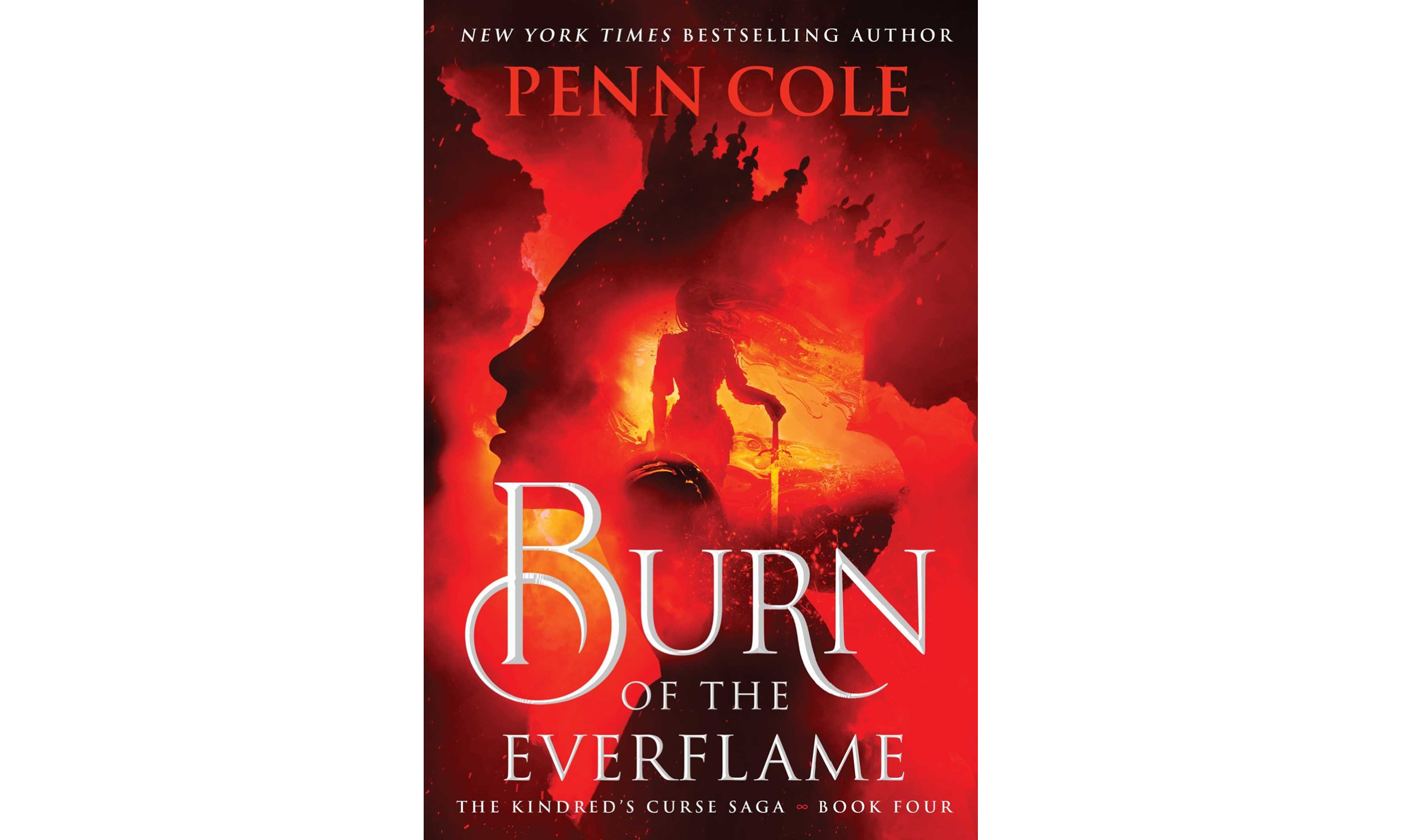 Burn of the Everflame by Penn Cole