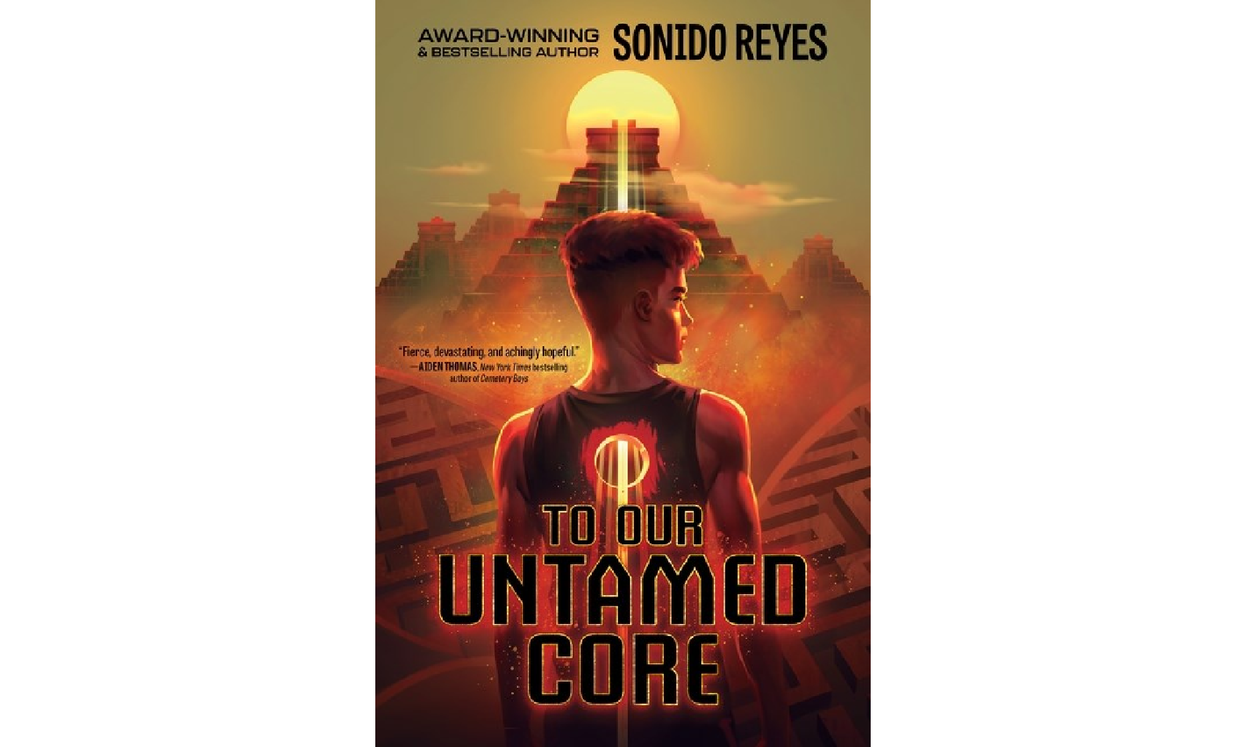To Our Untamed Core by Sonido Reyes