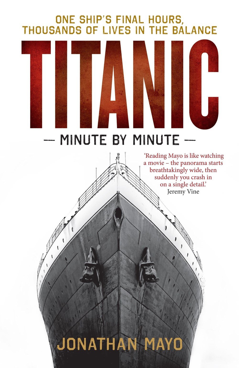 Titanic: Minute by Minute by Jonathan Mayo book cover