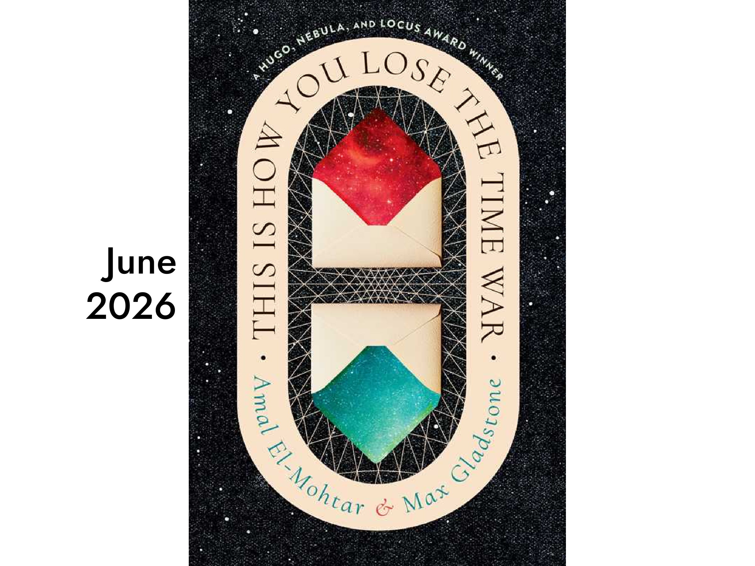 This is How You Lose the Time War by Amal El-Mohtar & Max Gladstone