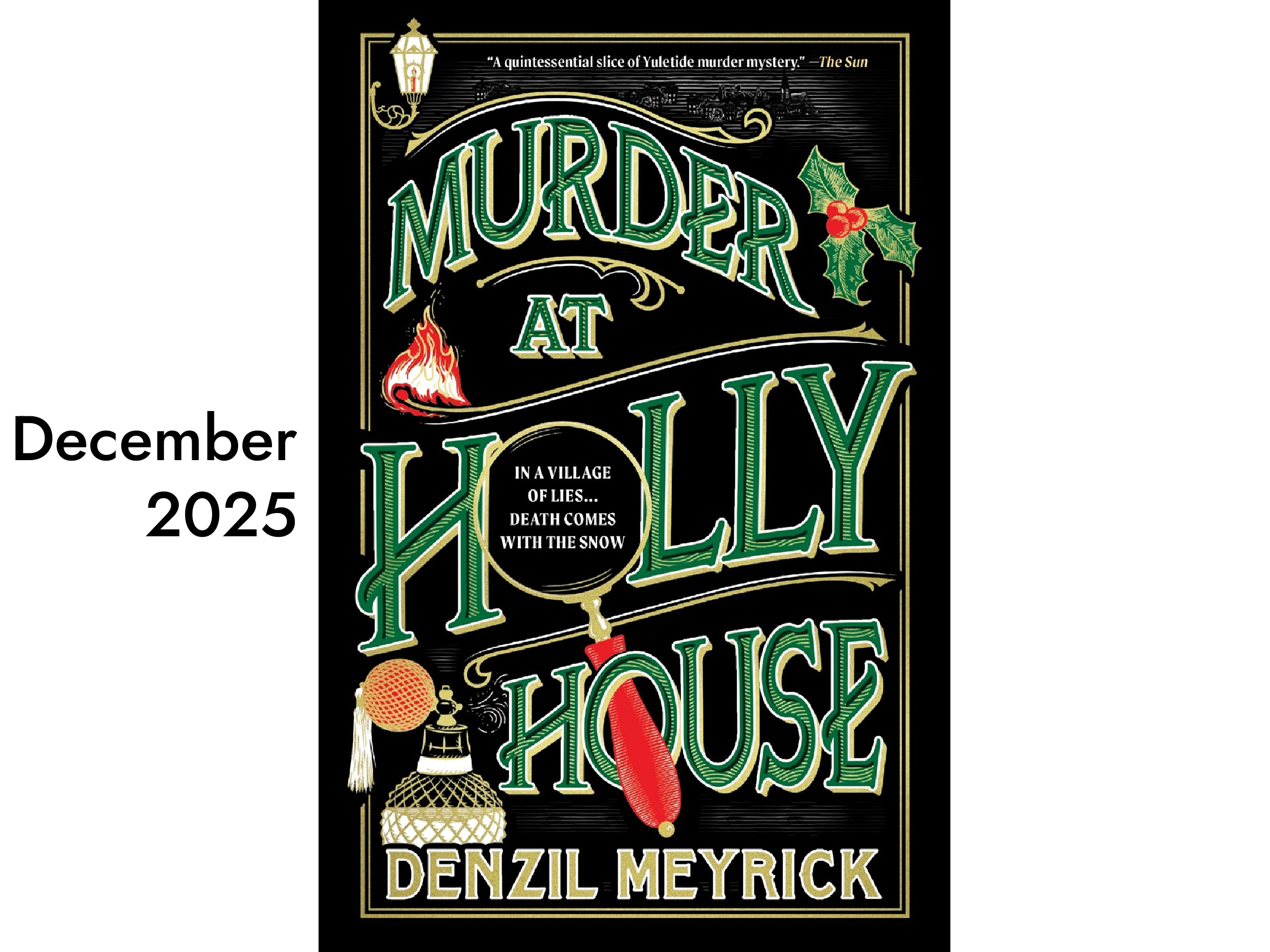 Murder at Holly House by Denzil Meyrick