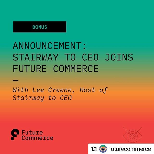 I&rsquo;m so excited to announce that my podcast, Stairway to CEO, is joining forces with Future Commerce!! 🚀🥳🥳
#Repost from @futurecommerce ・・・
HUGE announcement: Coming Tuesday, @lee_greene_ and the @stairwaytoceo podcast are joining forces with