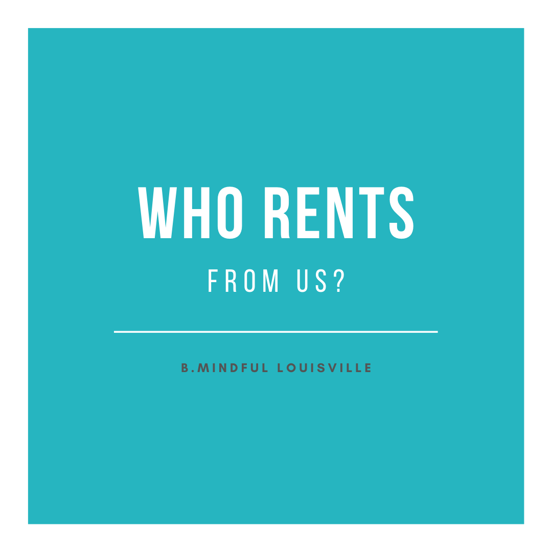 Who Rents From b.mindful Louisville?