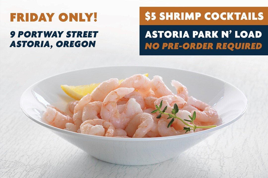 Stop by our Park N' Load event tomorrow for a $5 Oregon Pink Shrimp Cocktail! 🦐✨ No need to order online, just swing through our drive-thru between noon - 6pm at the Port of Astoria. Kickoff the Astoria Warrenton Crab, Seafood &amp; Wine Festival we