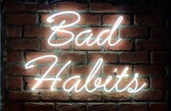 Caution: May be Habit-Forming