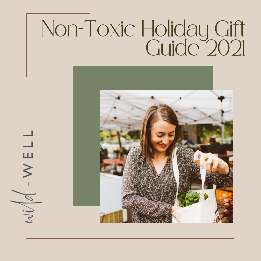 Non-Toxic Holiday Gift Guide 2021