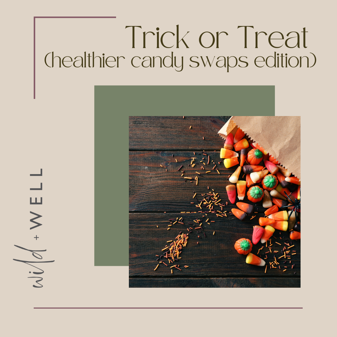 Trick or Treat (healthier candy swaps edition)