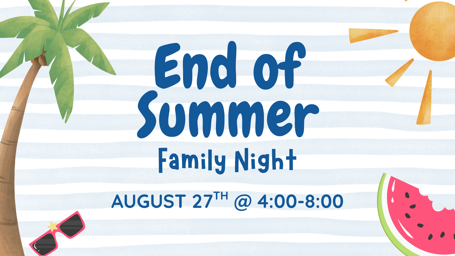 End of Summer Family Night