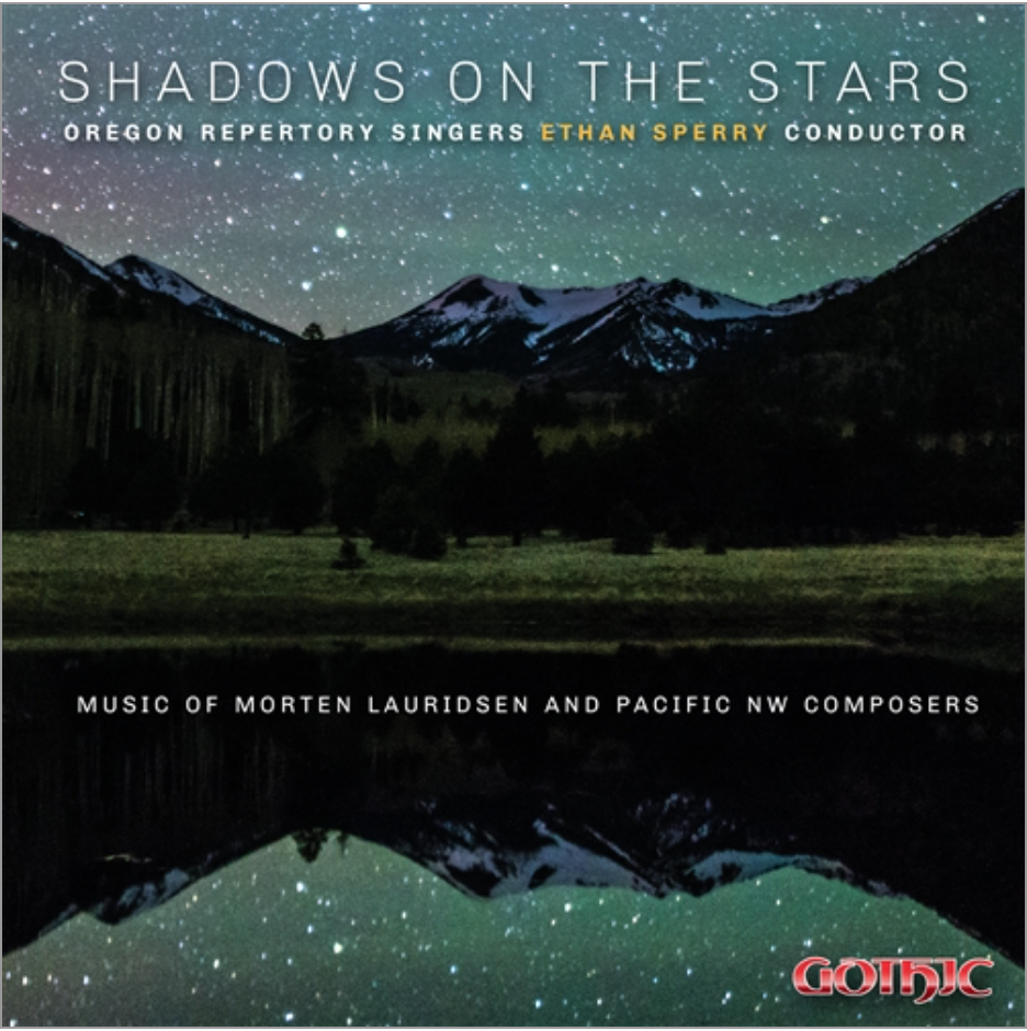 Oregon Repertory Singers new album Shadows on the Stars